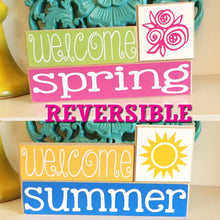Load image into Gallery viewer, Reversible Spring Summer Sign
