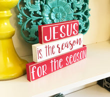 Load image into Gallery viewer, Jesus Is The Reason For The Season, Christmas Mantel, Neighbor Gift, Christmas Table Decor
