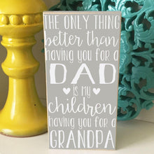 Load image into Gallery viewer, Personalized Grandpa Sign
