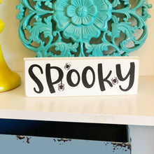 Load image into Gallery viewer, Spooky, Halloween Signs, Halloween Decor, Halloween Decoration

