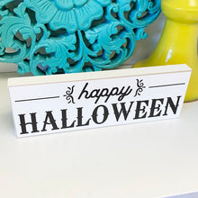 Load image into Gallery viewer, Happy Halloween Sign, Halloween Decor, Halloween Signs, Tiered Tray Decor
