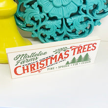 Load image into Gallery viewer, Christmas Tree Farm Sign, Christmas Decor, Tiered Tray Sign,
