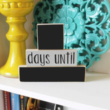 Load image into Gallery viewer, Days Until Stackers- Countdown Blocks, Countdown Chalkboard, Chalkboard Countdown, Days Til Blocks, Chalkboard Blocks, Days until chalkboard
